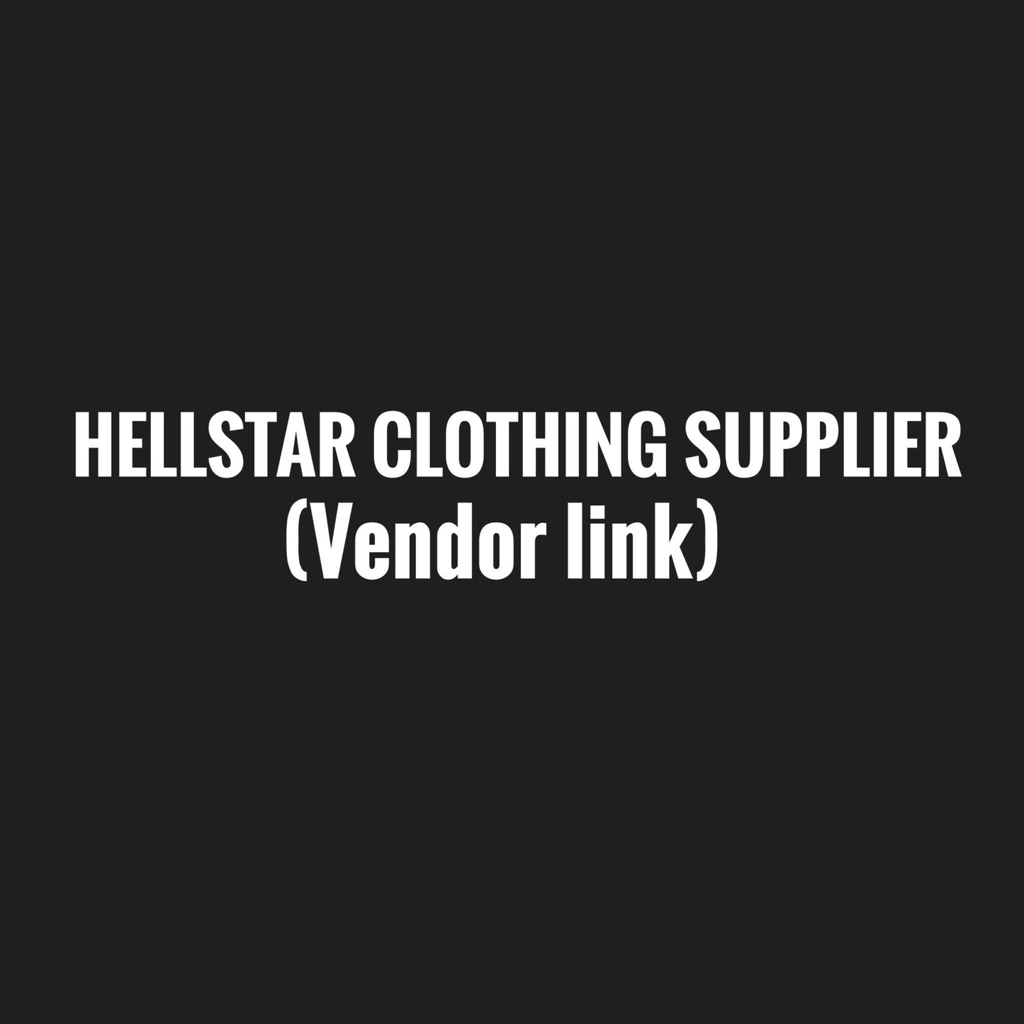 HELLSTAR CLOTHING SUPPLIER