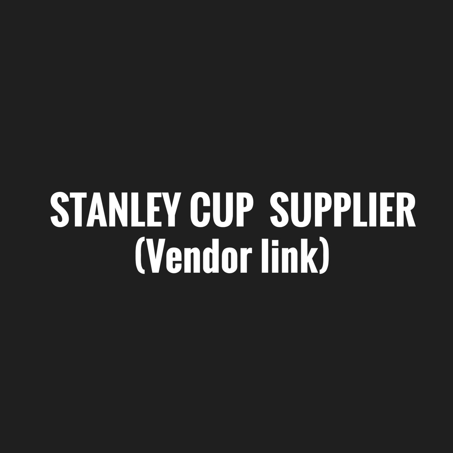 STANLEY CUP SUPPLIER